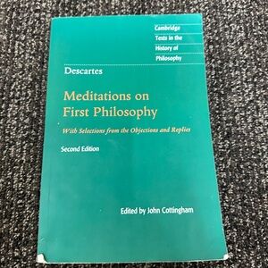 Descartes: Meditations On First Philosophy (Second Edition)